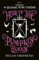 Book cover of: Hour of the Pumpkin Queen