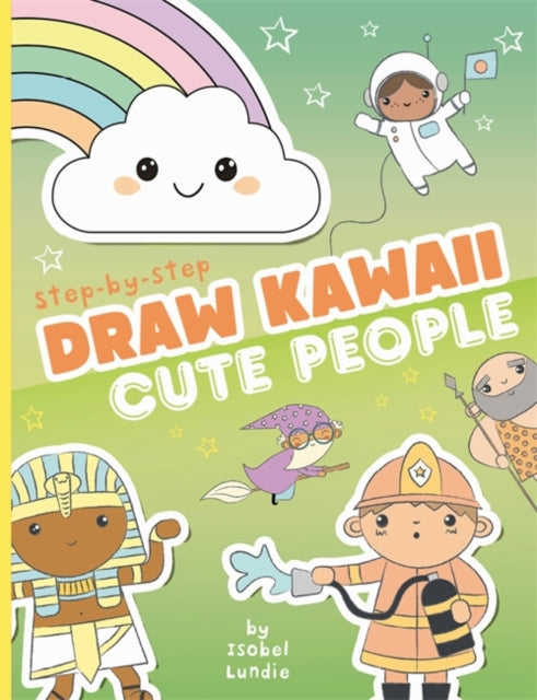 Book cover of: Draw Kawaii: Cute People. By: Isobel Lundie