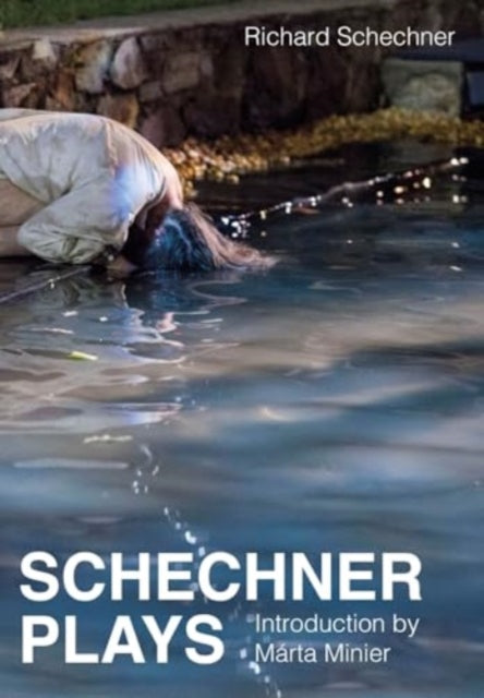Book cover of: Schechner Plays. By: Richard Schechner