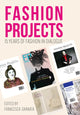 Book cover of: Fashion Projects. By: GRANATA