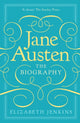 Book cover of: Jane Austen: The Biography