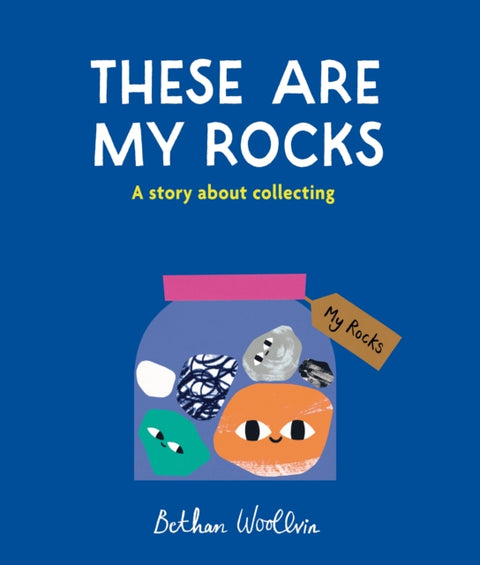 These Are My Rocks, A story about collecting