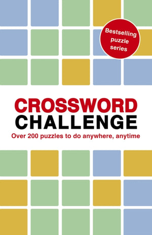 Crossword Challenge, 100 Puzzles to do anywhere, anytime
