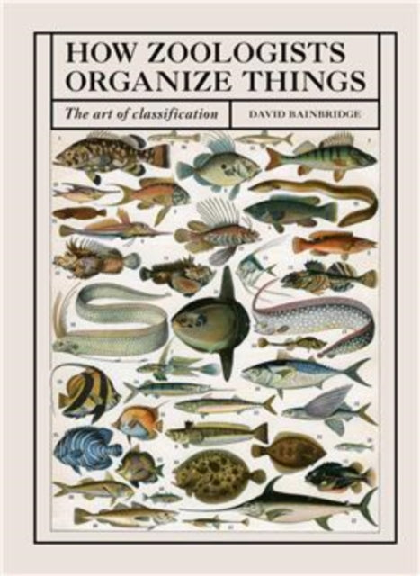 How Zoologists Organize Things, The art of classification