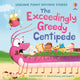 Book cover of: Exceedingly Greedy Centipede