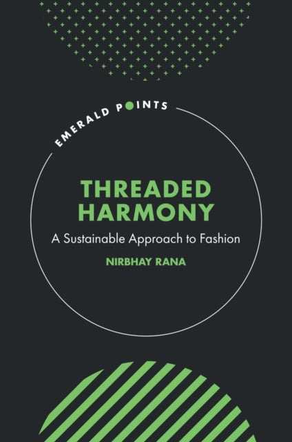 Book cover of: Threaded Harmony. By: Nirbhay Rana