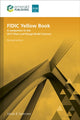 Book cover of: FIDIC Yellow Book, Revised edition. By: Jakob B. Sørensen
