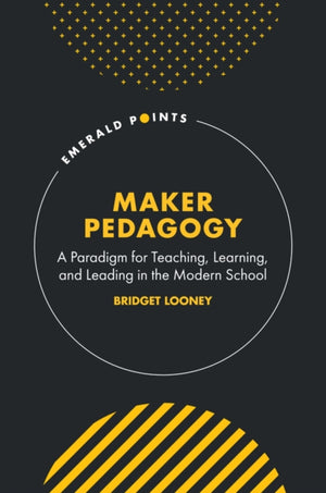 Maker Pedagogy