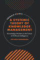 Book cover of: Systemic Theory of Knowledge Management. By: Jon-Arild Johannessen