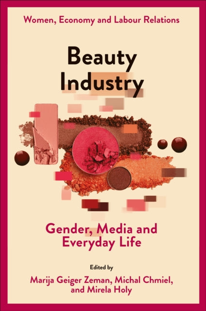 Book cover of: Beauty Industry. By: Marija Geiger Zeman