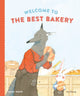 Book cover of: Welcome to The Best Bakery. By: Yue Zhang
