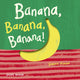 Banana, Banana, Banana! 9781836270287 FINAN, SARAH