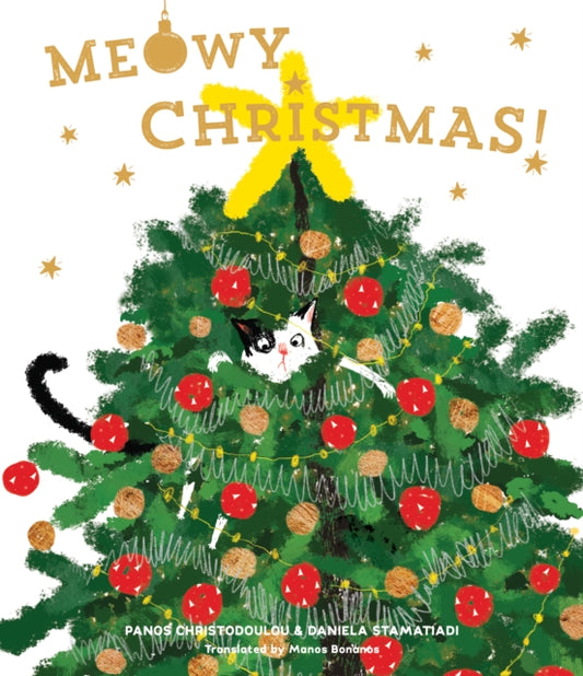 Meowy Christmas! 9781836270386 CHRISTODOULOU, PANOS