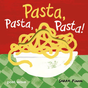 Pasta, Pasta, Pasta!