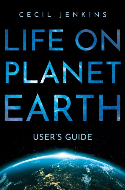 Book cover of: Life on Planet Earth. By: Cecil Jenkins