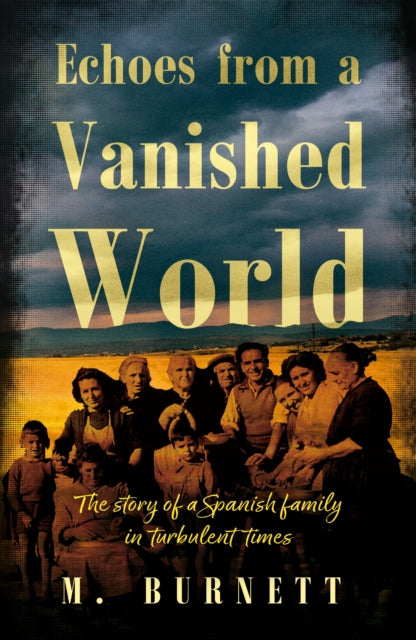 Book cover of: Echoes from a Vanished World. By: M. Burnett