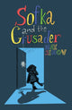 Book cover of: Sofka and the Crusader. By: Max Simov