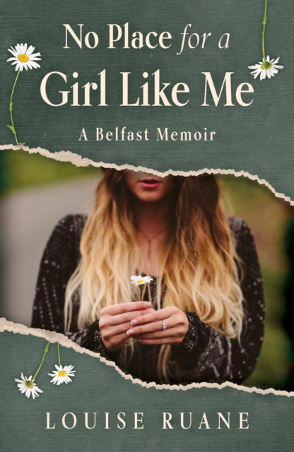 Book cover of: No Place for a Girl Like Me. By: Louise Ruane
