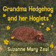 Book cover of: Grandma Hedgehog and Her Hoglets