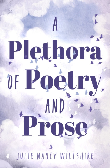 Book cover of: Plethora of Poetry and Prose