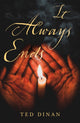 Book cover of: It Always Ends