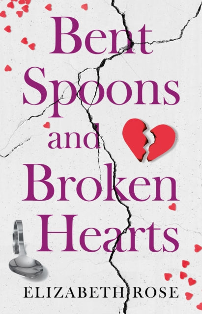 Bent Spoons and Broken Hearts