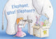 Book cover of: Elephant, What Elephant?