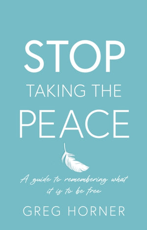 Stop Taking the Peace