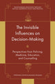Book cover of: Invisible Influences on Decision-Making