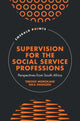 Book cover of: Supervision for the Social Service Professions