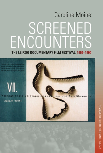 Book cover of: Screened Encounters. By: MOINE, CAROLINE