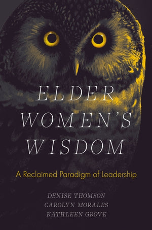 Elder Women's Wisdom