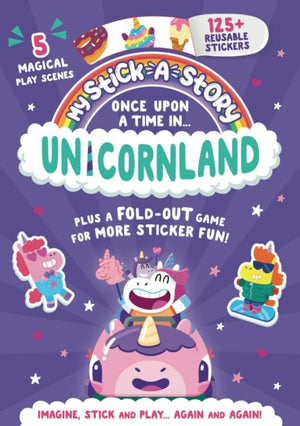 My Stick-A-Story: Once Upon A Time In Unicornland