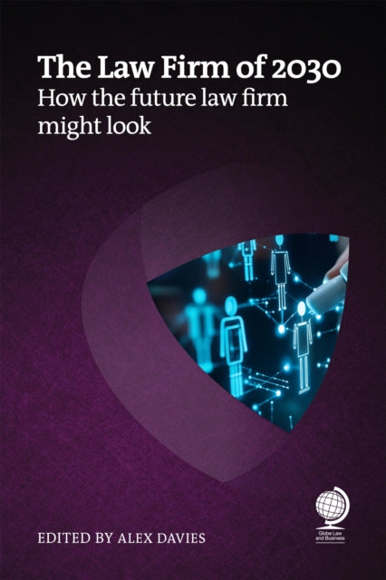 Book cover of: Law Firm of 2030. By: DAVIES