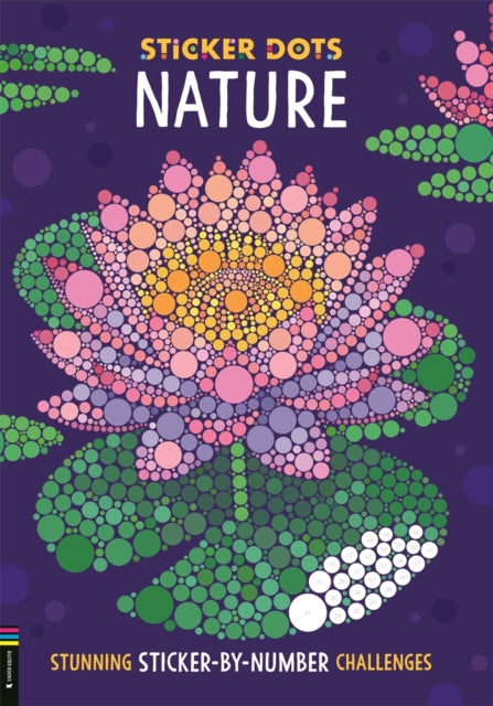 Sticker Dots: Nature, Stunning Sticker by Numbers Challenges 9781837250578 Daniela Geremia