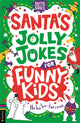 Santa's Jolly Jokes for Funny Kids 9781837250981 Andrew Pinder