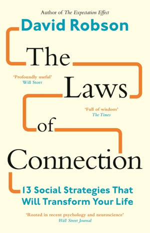 Laws of Connection, 13 Social Strategies That Will Transform Your Life