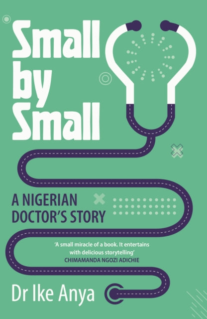 Book cover of: Small by Small. By: Ike Anya