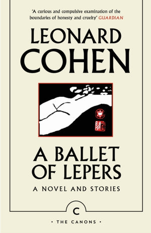 Ballet of Lepers, A Novel and Stories