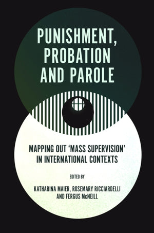 Punishment, Probation and Parole