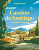 Book cover of: Lonely Planet Journey Camino de Santiago