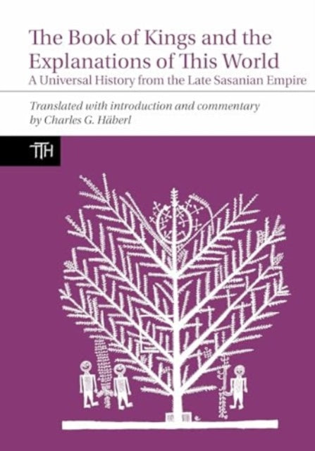 Book cover of: Book of Kings and the Explanations of This World. By: Charles Häberl
