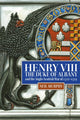 Book cover of: Henry VIII, the Duke of Albany and the Anglo-Scottish War of 1522-1524. By: Neil Murphy