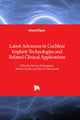 Book cover of: Latest Advances in Cochlear Implant Technologies and Related Clinical Applications