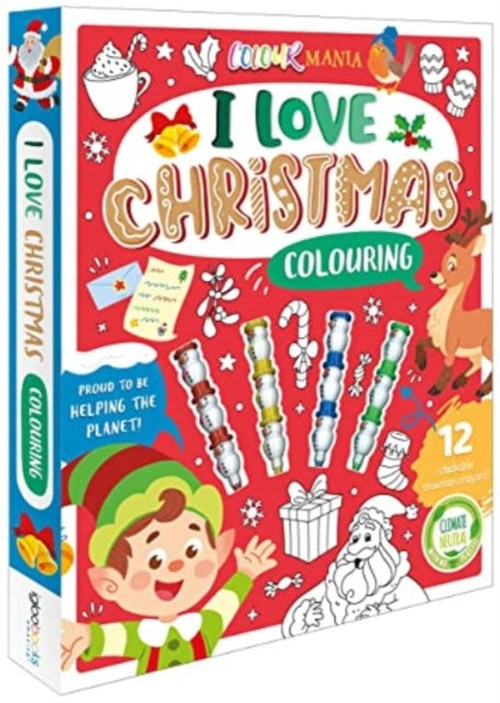 Book cover of: I Love Christmas Colouring
