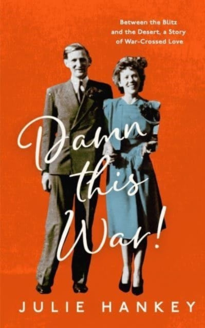 Book cover of: Damn This War!