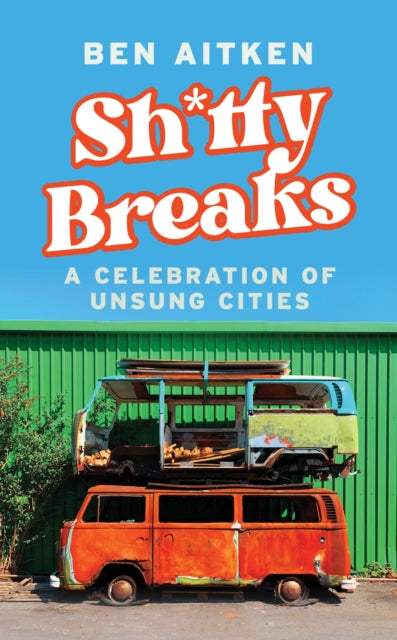 Book cover of: Shitty Breaks