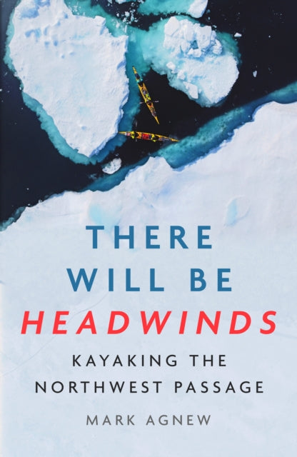 There Will Be Headwinds