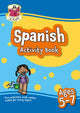 Book cover of: Spanish Activity Book for Ages 5-7 (with Online Audio)