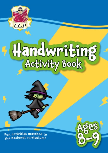 Book cover of: Handwriting Activity Book for Ages 8-9 (Year 4). By: Andy Cashmore